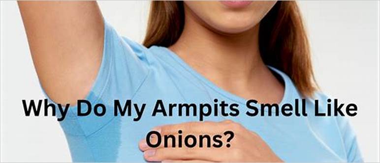 Onion under armpit